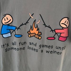 It’s All Fun and Games until Someone Loses A Weiner Tee